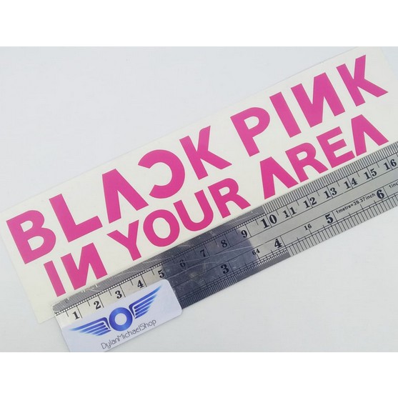 Stiker Black Pink in Your Area Cutting Sticker Mobil Motor Laptop 18cm