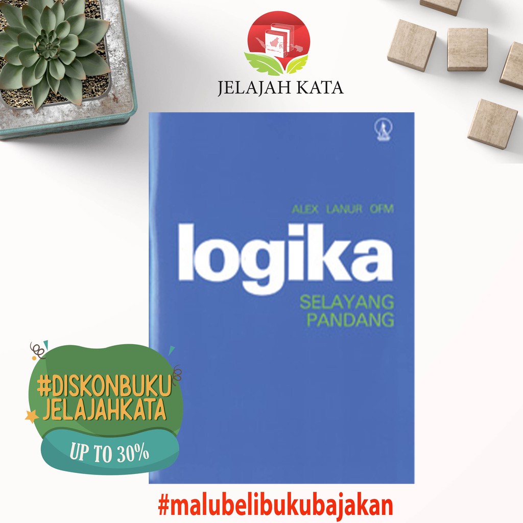 BUKU LOGIKA SELAYANG PANDANG - ALEX LANUR OFM - KANISIUS