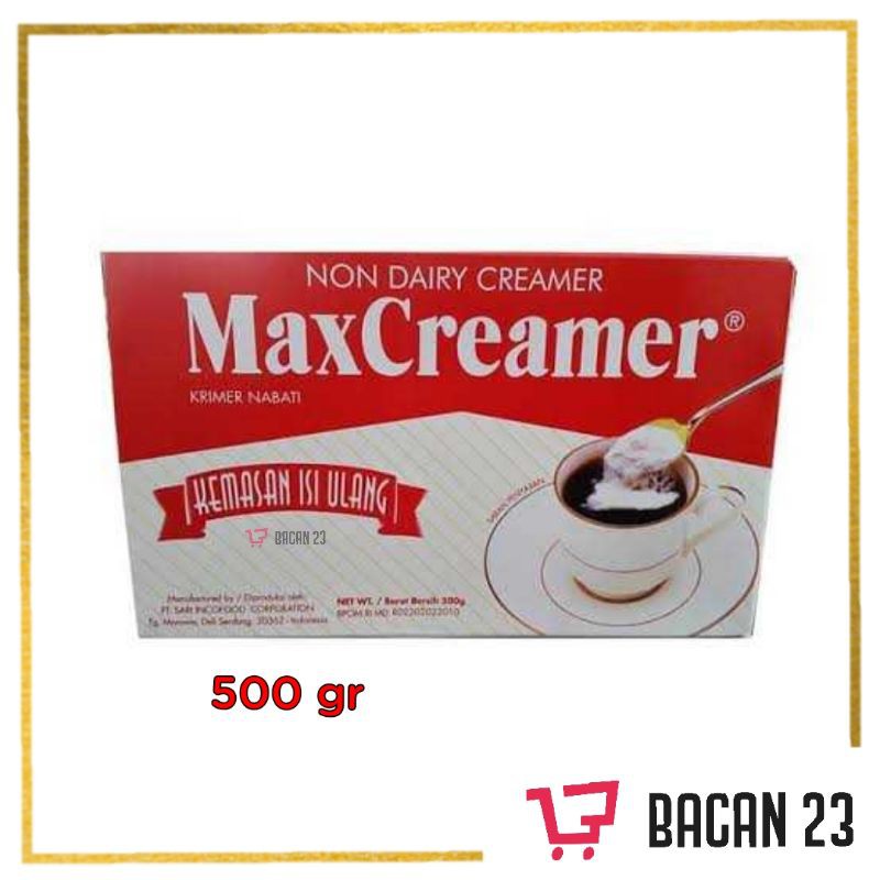 

Max Creamer 500gr ( Krimer Nabati) / Krimer Bubuk Instan / Bacan 23 - Bacan23