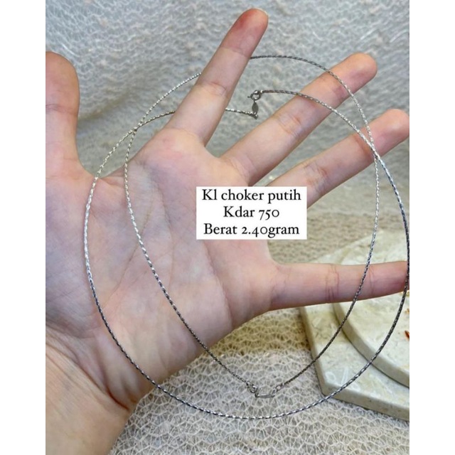 EMAS/ KALUNG CHOKER WANITA/ KALUNG CHOKER EMAS PUTIH/ KALUNF EMAS PUTIH/ KALUNG EMAS KADAR 750/ KALU