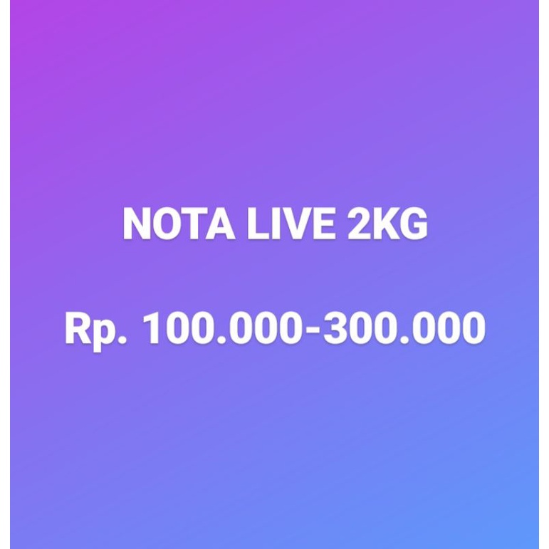 Pemabayaran live 2kg