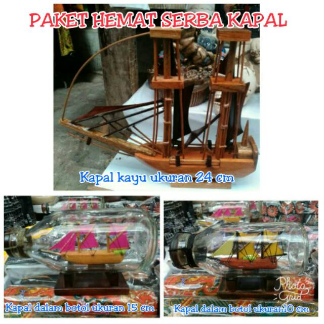 TERMURAH! SALE PAKET HEMAT SERBA KAPAL ISI 3 PCS: KAPAL KAYU, KAPAL DALAM BOTOL 15 CM, DAN 10 CM