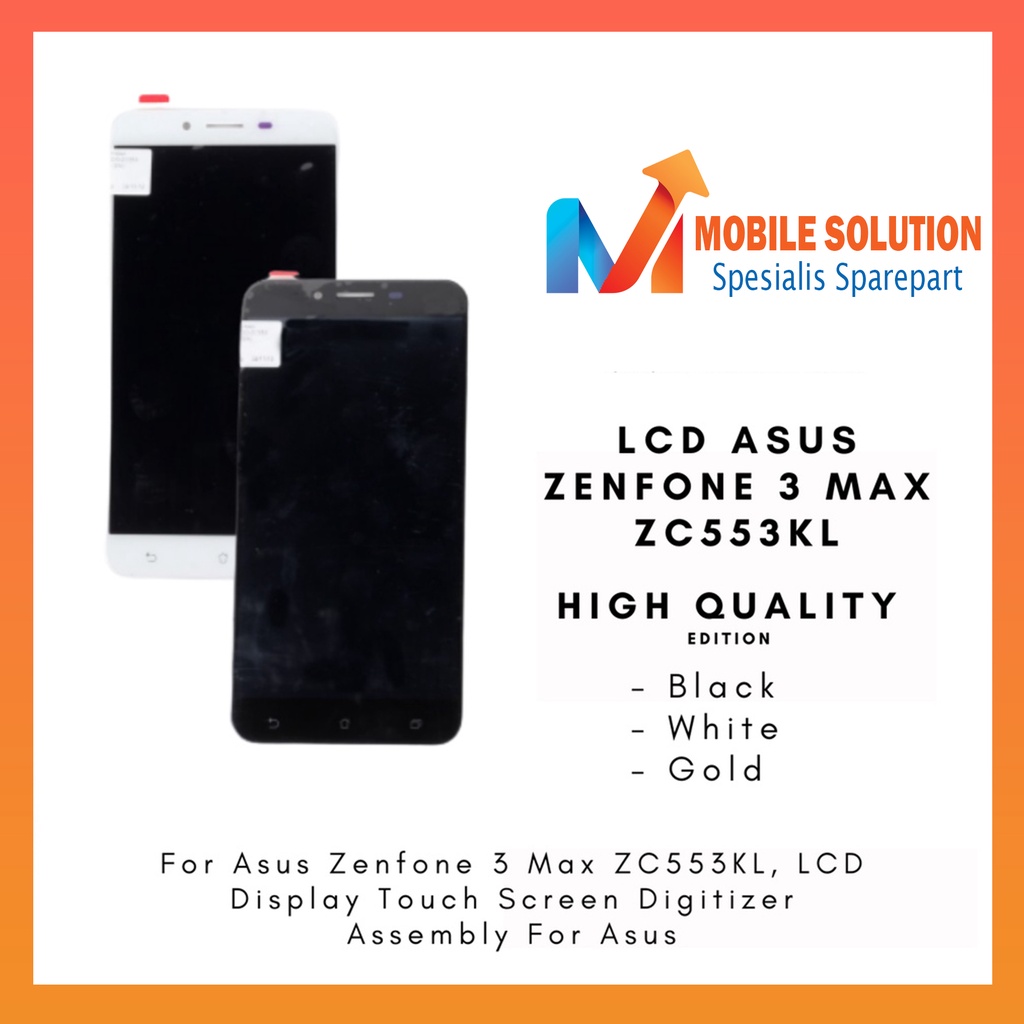 Grosir LCD Asus Zenfone 3 Max X00DD ZC553KL ORIGINAL 100% Fullset Touchscreen Garansi 1 Bulan + Packing / Bubbel