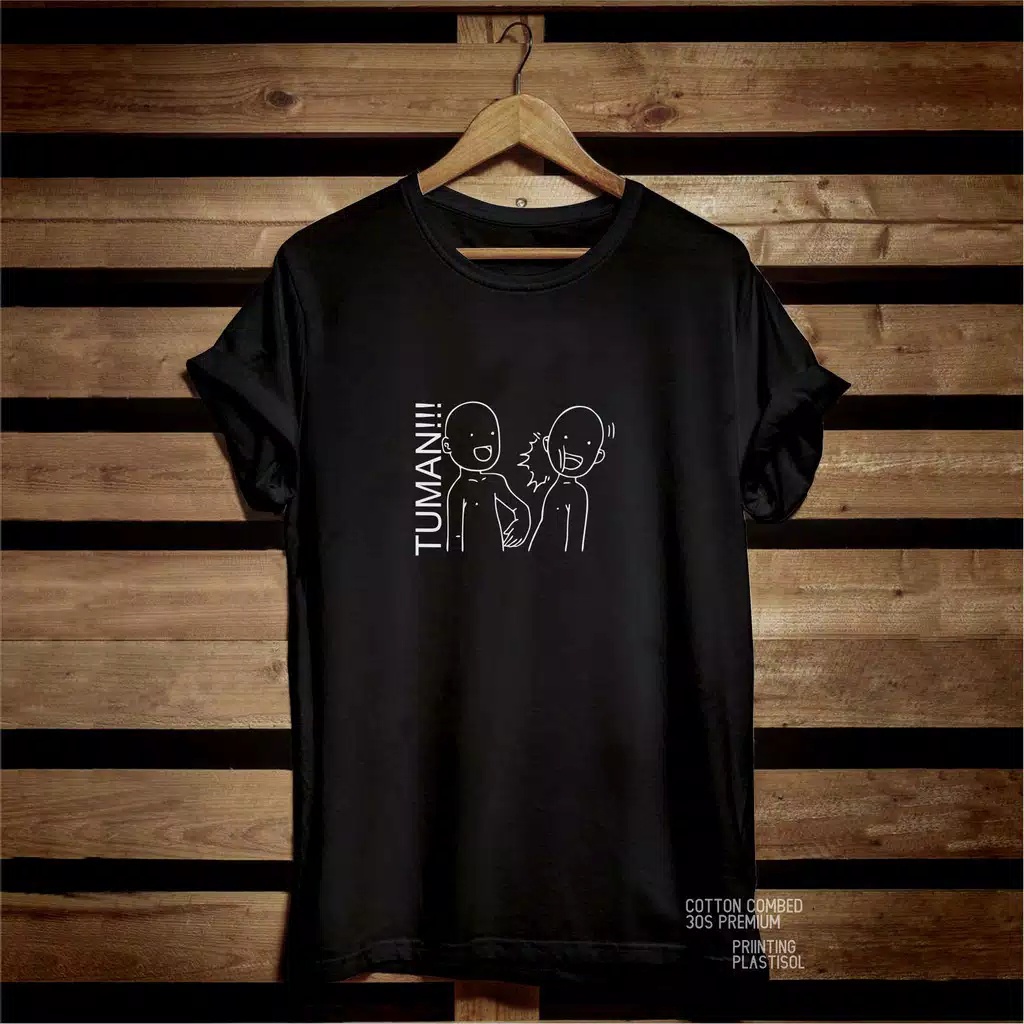 KOAS DISTRO katun&quot;TUMAN&quot; kaos distro pria/wanita