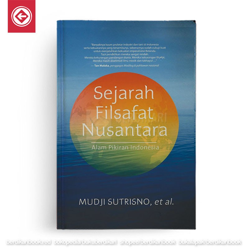 Berdikari - Sejarah Filsafat Nusantara - Alam Pikiran Indonesia - Galang Press