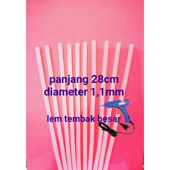 

isi lem tembak besar/lem bakar panjang 28cm diameter 1,1mm