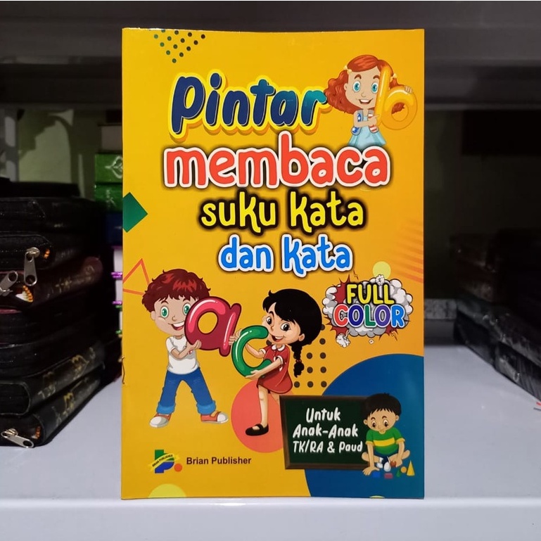 Buku Belajar Anak Pintar Membaca Suku Kata dan Kata Brian Publisher Full Color