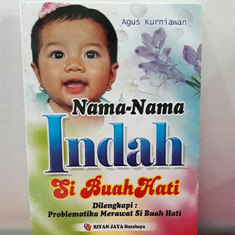 Nama-Nama Indah Si Buah Hati Riyan • Problematika Merawat Si Buah Hati