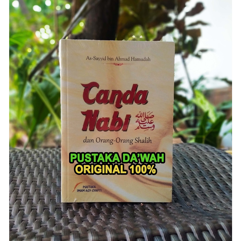Canda Nabi Dan Orang Orang Shalih ORIGINAL As Sayyid bin Ahmad Hamudah