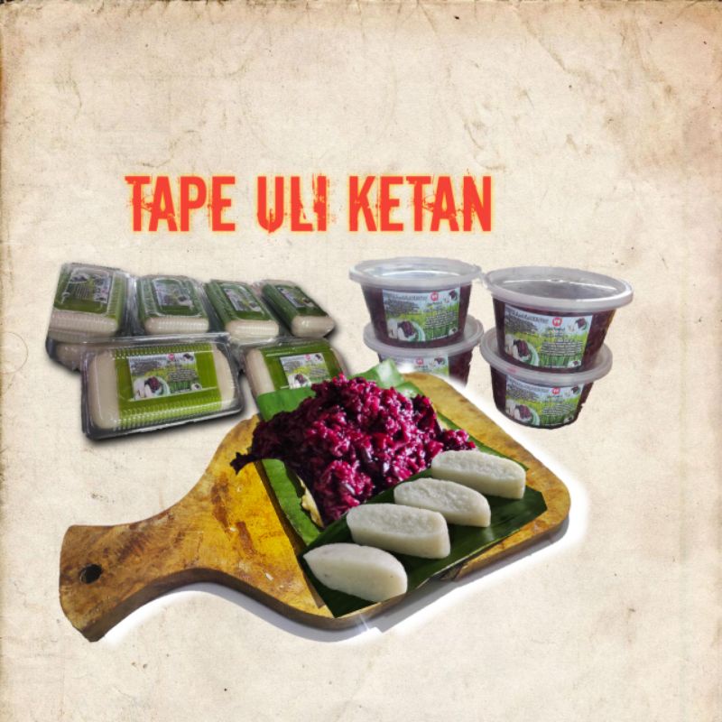 

Paket Tape 300gr + Uli Ketan 250gr (porsi 5org)
