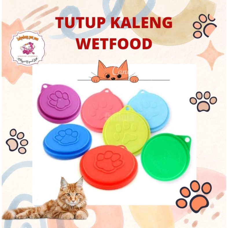 Tutup Kaleng Wetfood Makanan Kucing Anjing