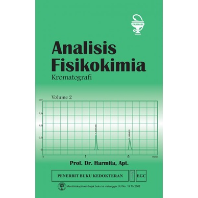BUKU FARMASI Analisis Fisikokimia Vol 2 Kromatografi EGC