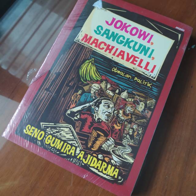 Buku Jokowi, Sangkuni, Machiavelli - Seno Gumira Ajidarma