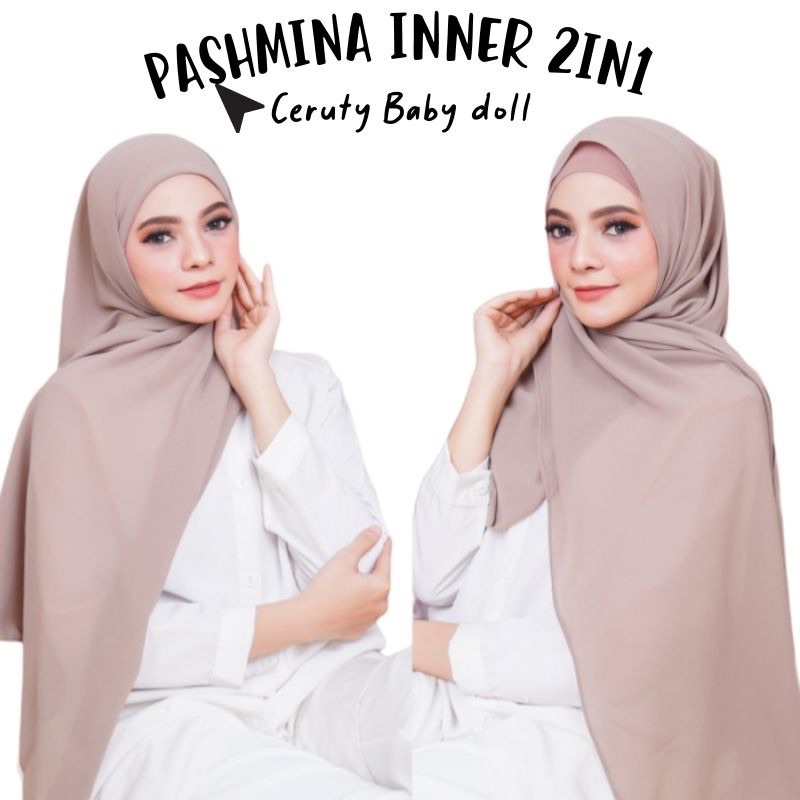 Pashmina Inner 2in1 Bolak Balik Ceruty Baby Doll