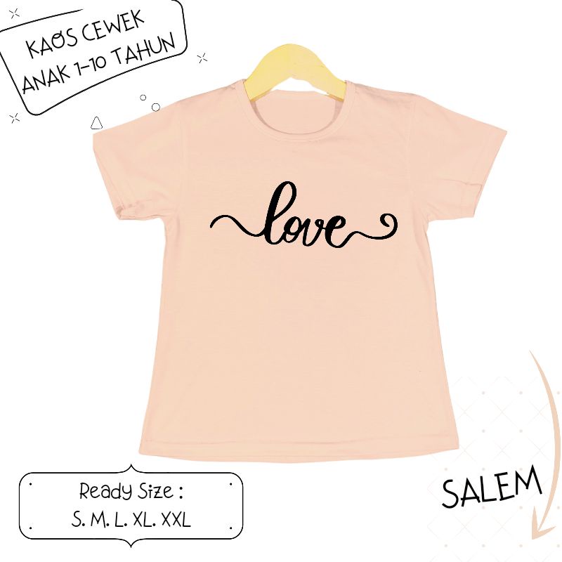 Baju Kaos Anak Cewek Bayi 3 bulan-12 tahun LOVE