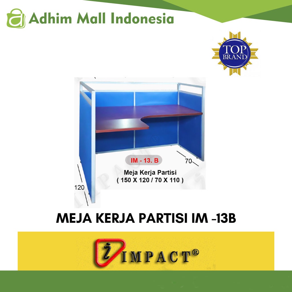 IMPACT IM - 13. B MEJA KERJA PARTISI + LACI