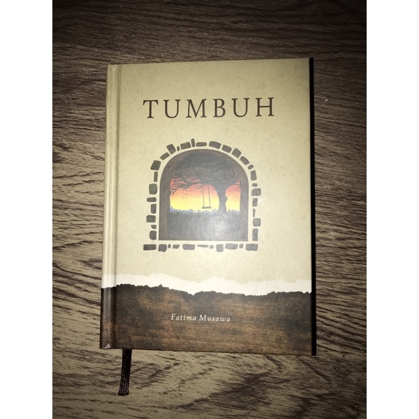 Buku TUMBUH by FATIMA MUSAWA