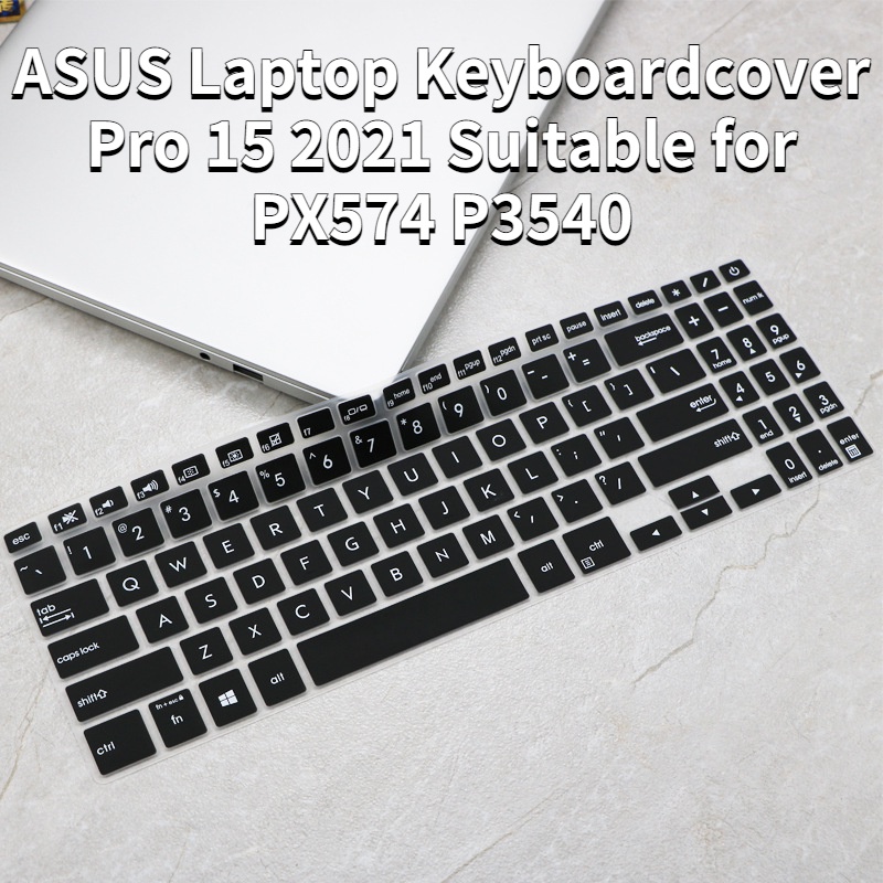 Cover Pelindung Keyboard ASUS 15.6 Inch Pro 15 2021 Untuk PX574 P3540