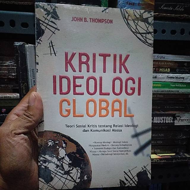 KRITIK IDEOLOGI GLOBAL