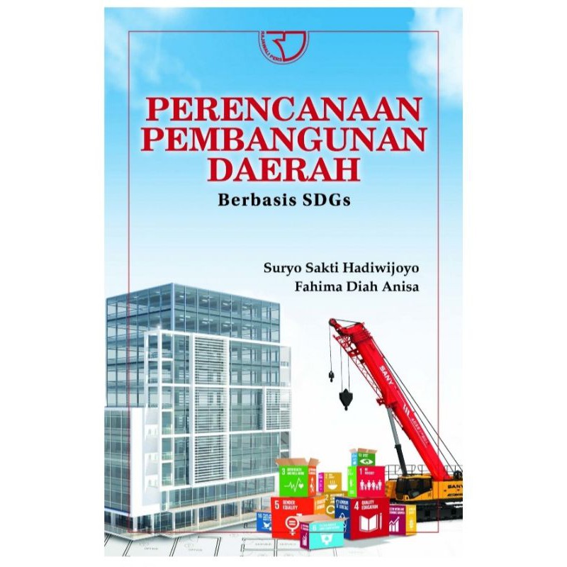 Buku PERENCANAAN PEMBANGUNAN DAERAH BERBASIS SDGs penulis Suryo Sakti