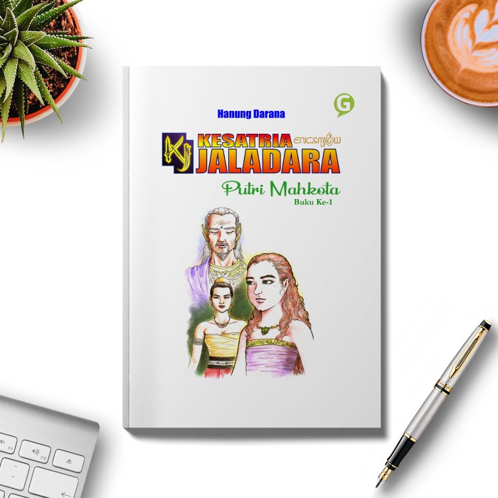 

HOT SALE!!! BUKU NOVEL KESATRIA JALADARA I: PUTRI MAHKOTA GUEPEDIA TERLARIS