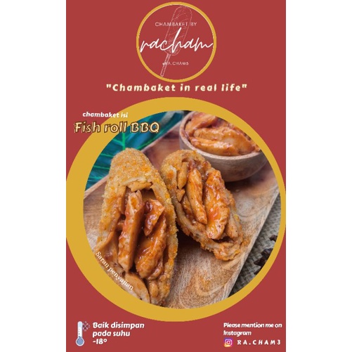 

CHAMBAKET VARIAN FISH ROLL BBQ