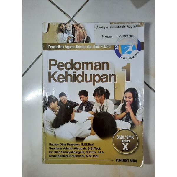 

PEDOMAN KEHIDUPAN PENDIDIKAN AGAMA KRISTEN DAN BUDI PEKERTI SMA KELAS X/1/10 PENERBIT ANDI