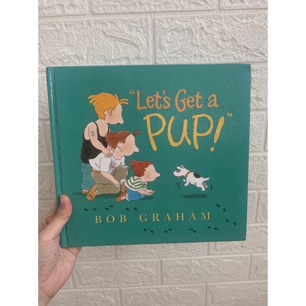 Let’s Get a Pup by Bob Graham