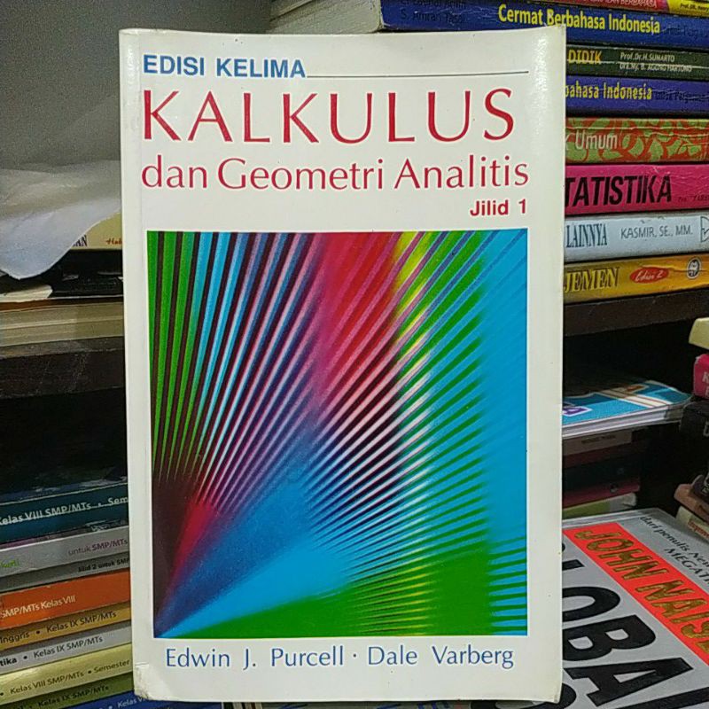 kalkulus dan geometri analitis edisi kelima jilid 1 edwin j purcell dan dale varberg