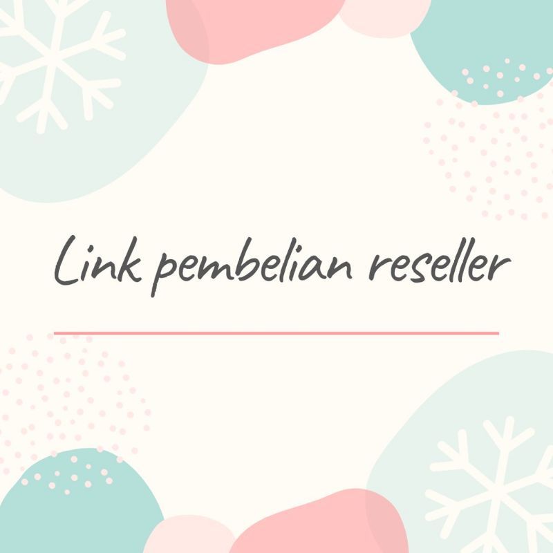 

Link Khusus Untuk Pembelian Reseller Dropshipper Wholesaler