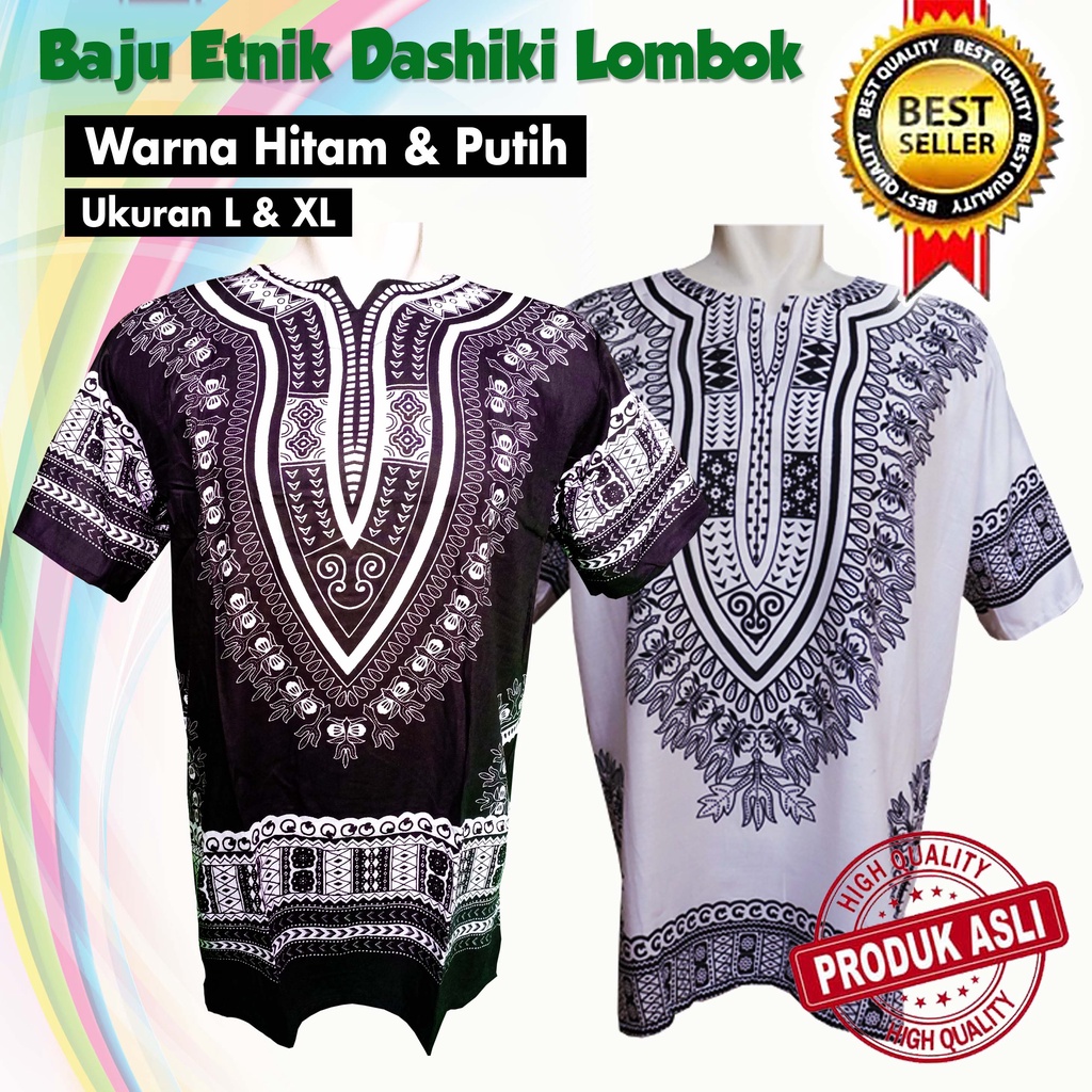 BAJU ETNIK LOMBOK / BAJU DASHIKI WARNA HITAM PUTIH PRIA WANITA