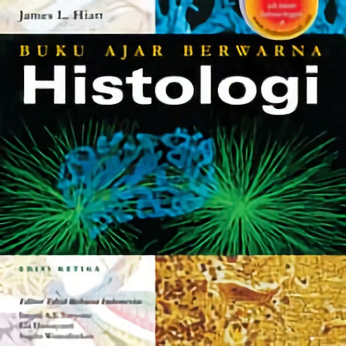 terbaru ORIGINAL Buku Ajar Berwarna Histologi Edisi 3 - Gartner