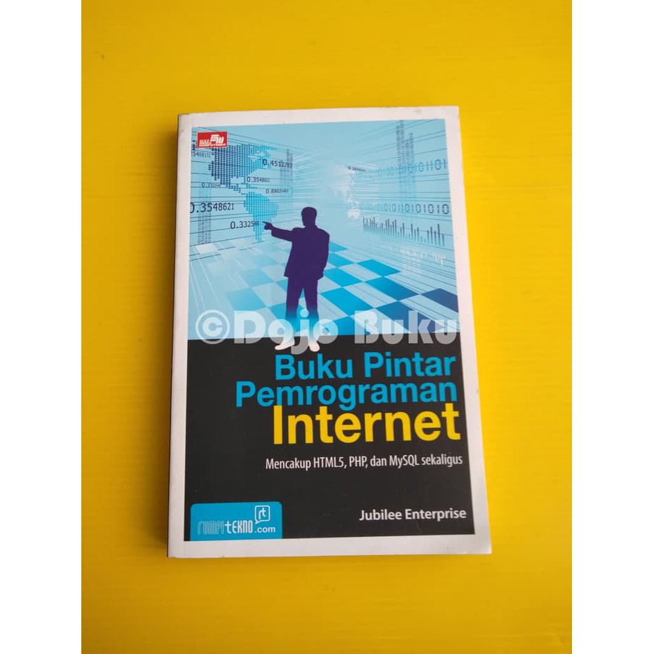 Buku Pintar Pemrograman Internet by Jubilee Enterprise