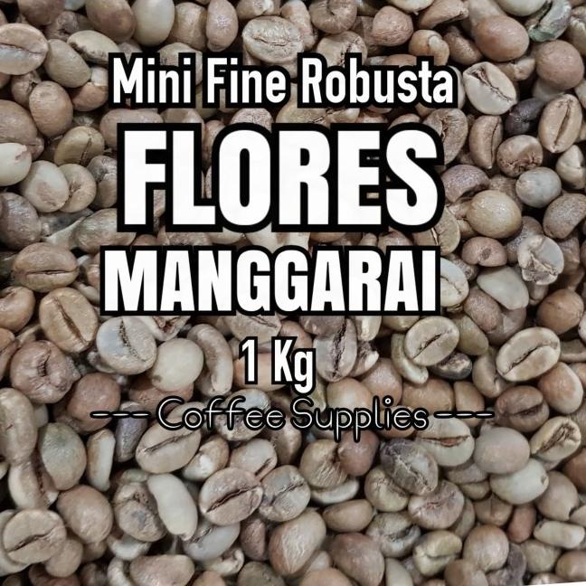 ☂ MINI FINE ROBUSTA FLORES MANGGARAI GREEN BEAN biji kopi mentah NTT 1kg ♧