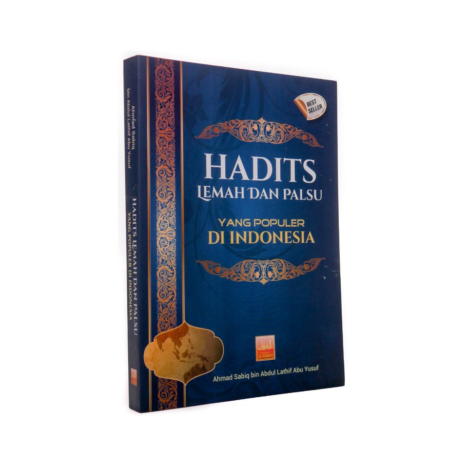 Hadits Lemah Dan Palsu Yang Populer Di Indonesia
