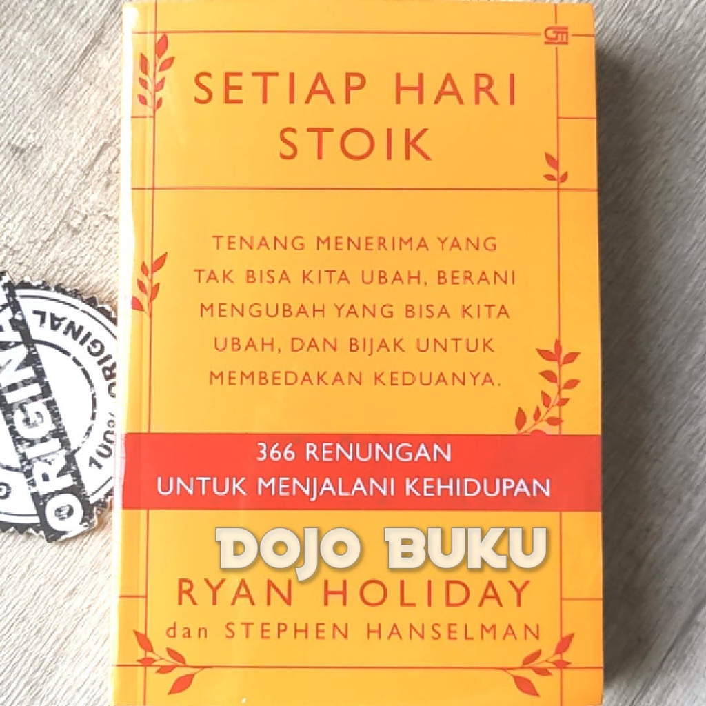 Buku Setiap Hari Stoik: 366 Renungan untuk Menjalani Kehidupan by Ryan Holiday