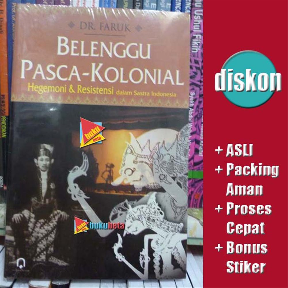 Belenggu Pasca Kolonial - Faruk