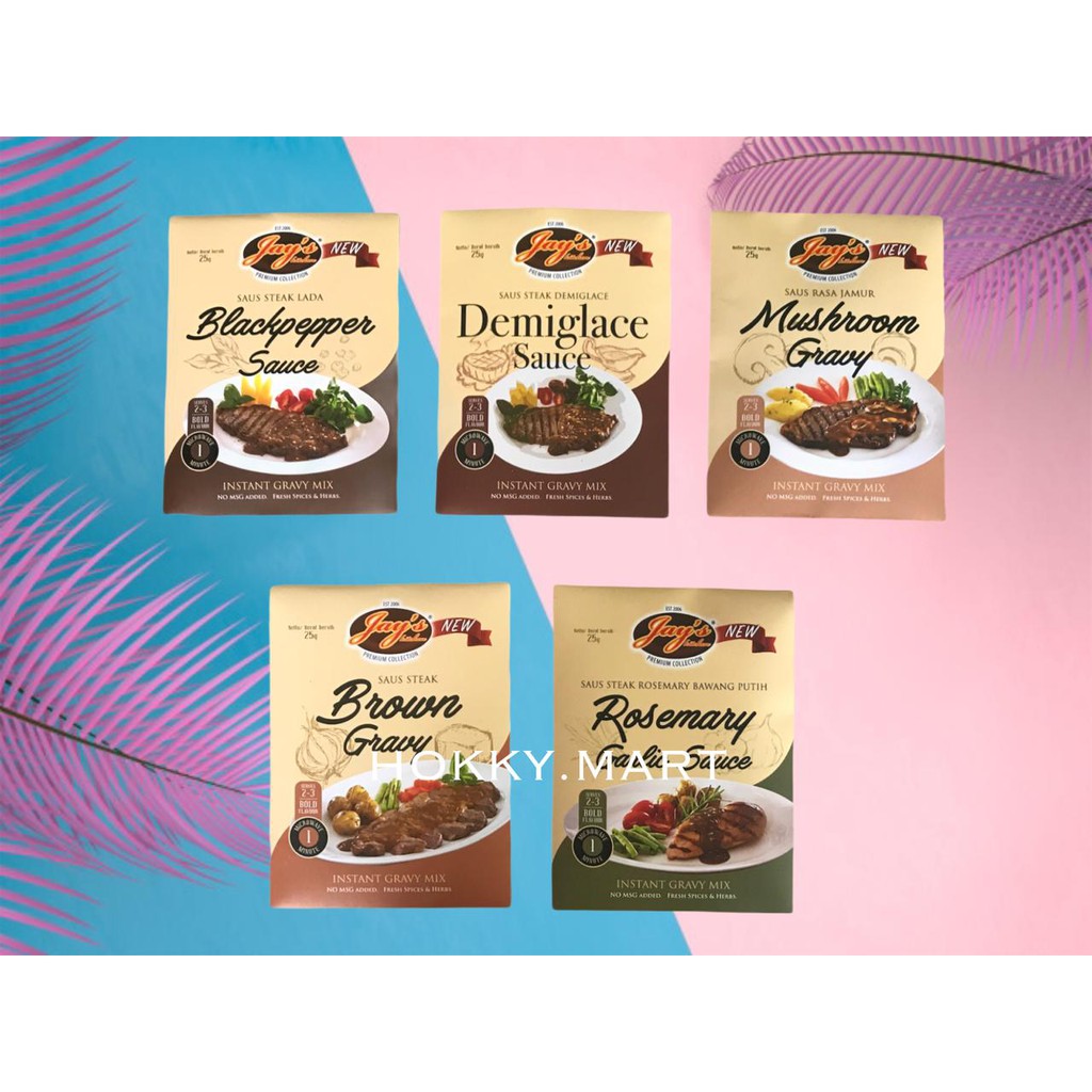 

Jay's Saus Steak 25 gr / mushroom gravy / Blackpepper Sauce / demiglace / brown / rosemary garlic