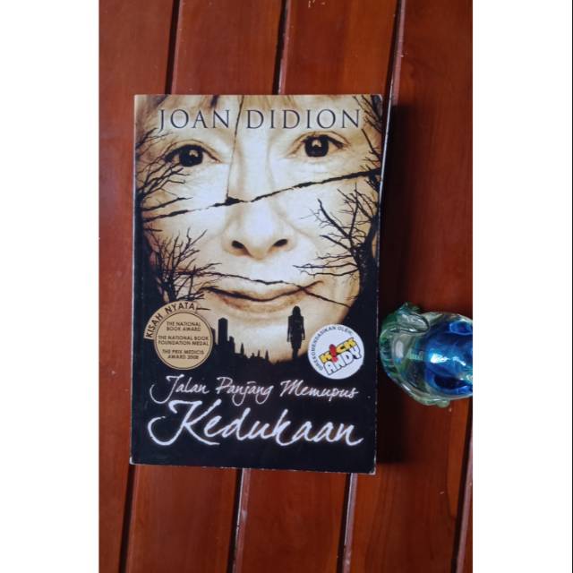 

JALAN PANJANG MEMUPUS KEDUKAAN - JOAN DIDION