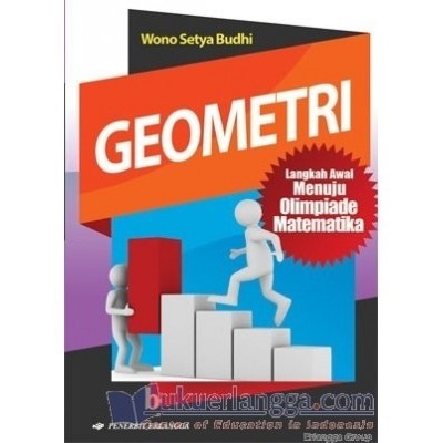 0045100510 - BUKU ERLANGGA (ORIGINAL) LANGKAH AWAL MENUJU OLIMPIADE MATEMATIKA GEOMETRI