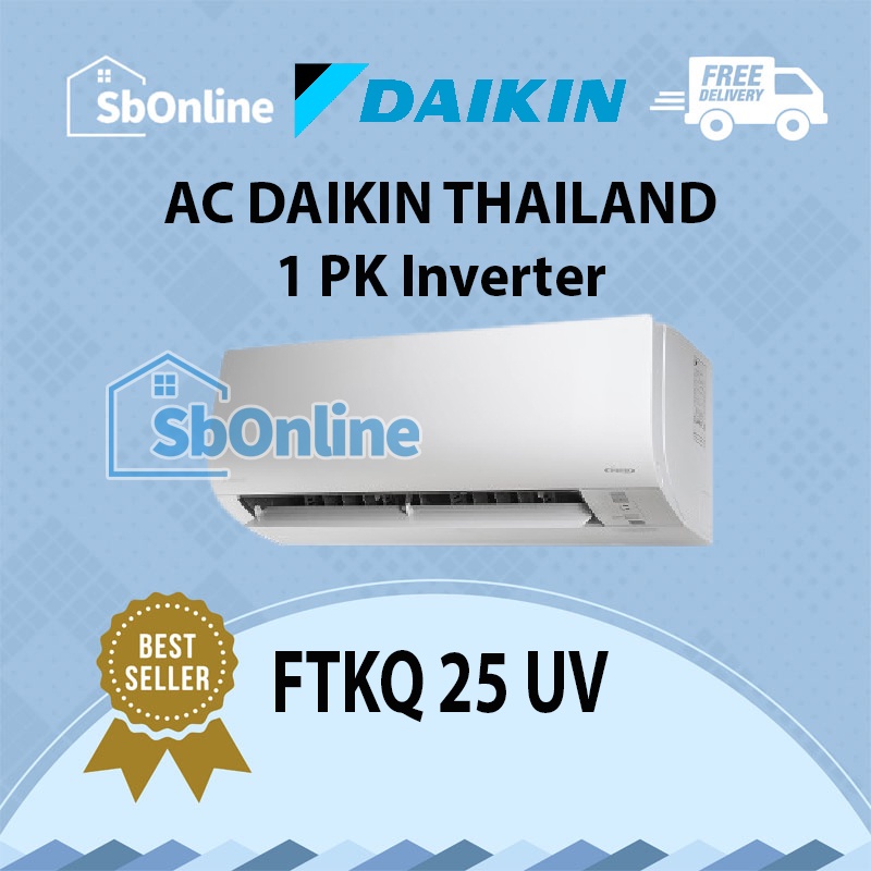 AC DAIKIN Thailand 1 PK Inverter - FTKQ 25 UV
