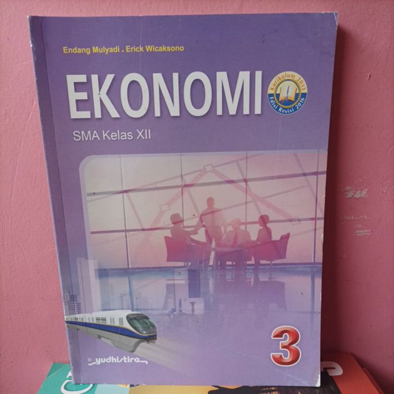 Jual Buku Ekonomi Kelas 12/XII SMA Yudhistira Kurikulum 2013 Edisi ...