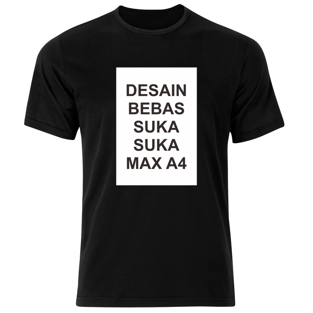 Kaos Sablon Desain Sendiri Cotton Combed 30s