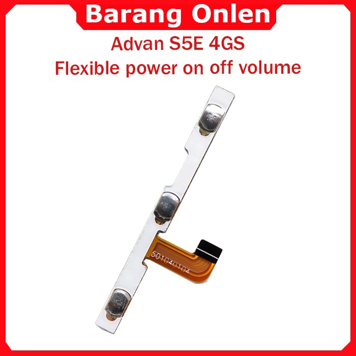 Advan S5E 4GS flexible switch tombol power on off volume