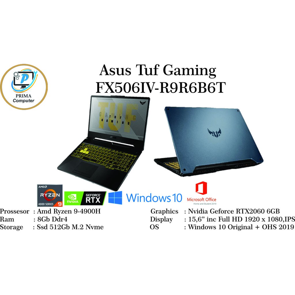 ASUS TUF FX506IV-R9R6B6T|AMD RYZEN 9-4900H|RAM 8GB|SSD 512GB|NVIDIA RTX2060 6GB|15,6INC FHD|WIN+OHS