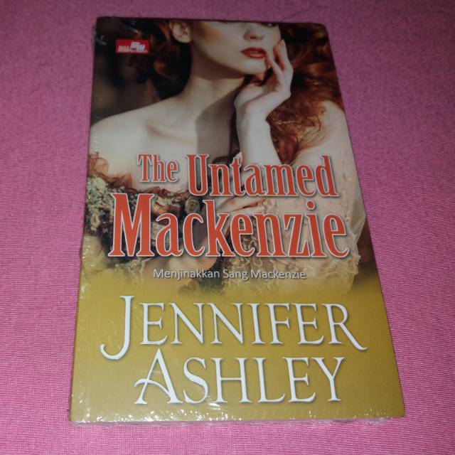 The untamed Mackenzie - Jennifer Ashley