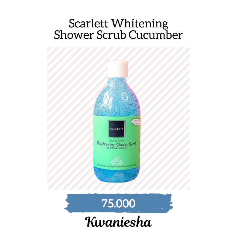 Scarlett whitening shower scrub cucumber / scarlett / scarlett shower scrub / scarlett whitening