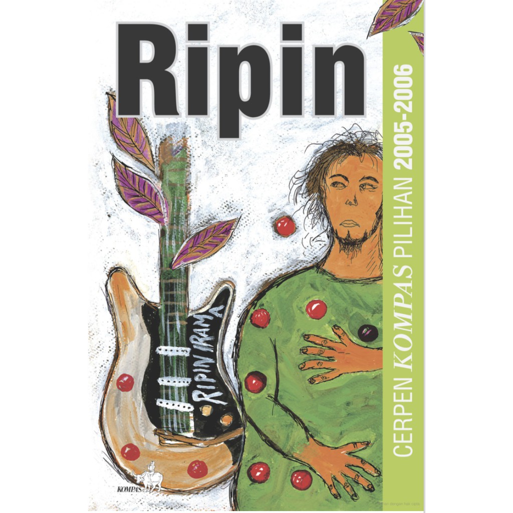 RIPIN - CERPEN KOMPAS PILIHAN 2005-2006 – KUMPULAN CERITA PENDEK