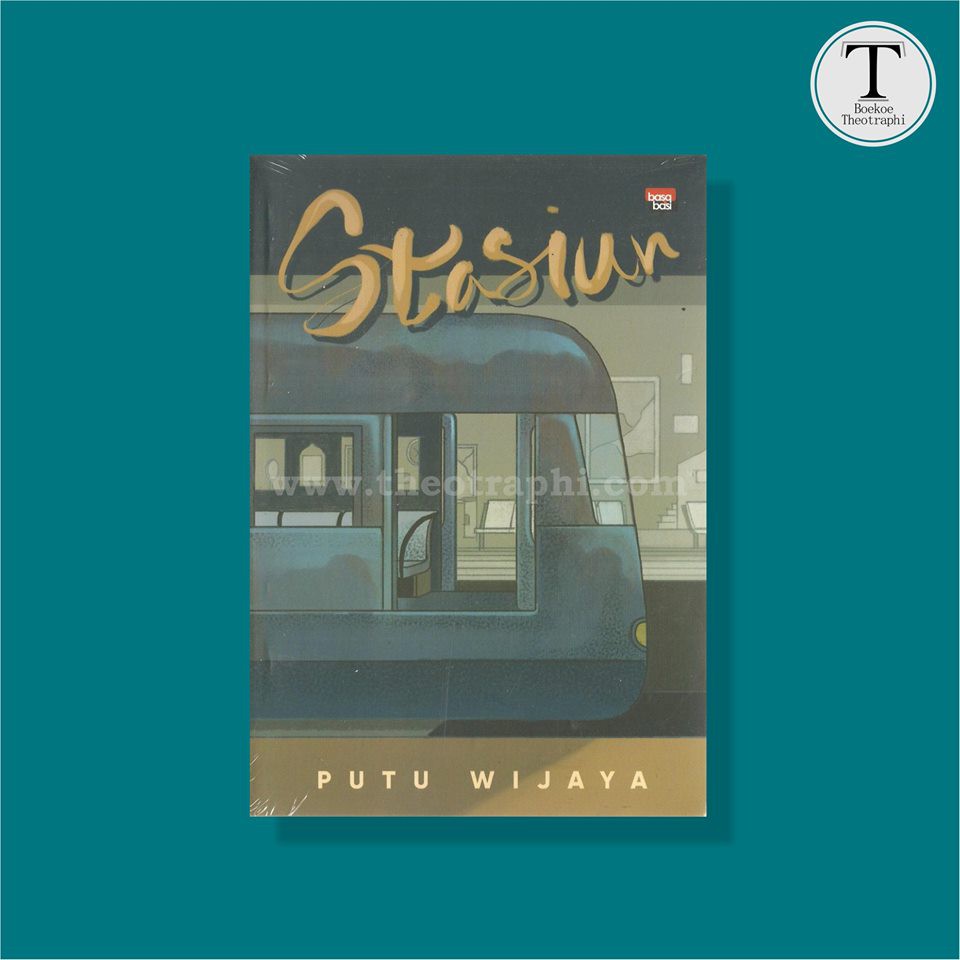 Stasiun karya Putu Wijaya