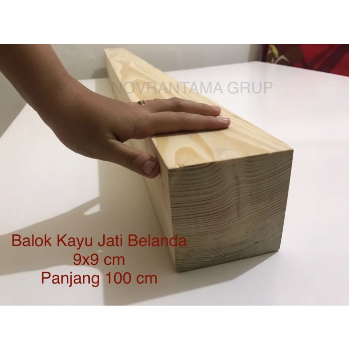 BALOK KAYU JATI BELANDA 9X9 CM PANJANG 100 CM BALOK PINUS JATI BELANDA